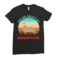 Berger Picard T  Shirt Ask Me About My Berger Picard T  Shirt Ladies Fitted T-shirt | Artistshot