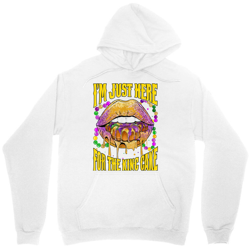 I'm Just Here For The King Cake Lips Mardi Gras Party T Shirt Unisex Hoodie | Artistshot