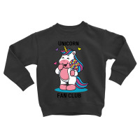 Unicorn Fan Club With Loly Pop Toddler Sweatshirt | Artistshot