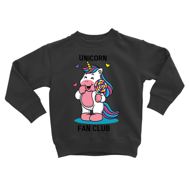 Unicorn Fan Club With Loly Pop Toddler Sweatshirt | Artistshot