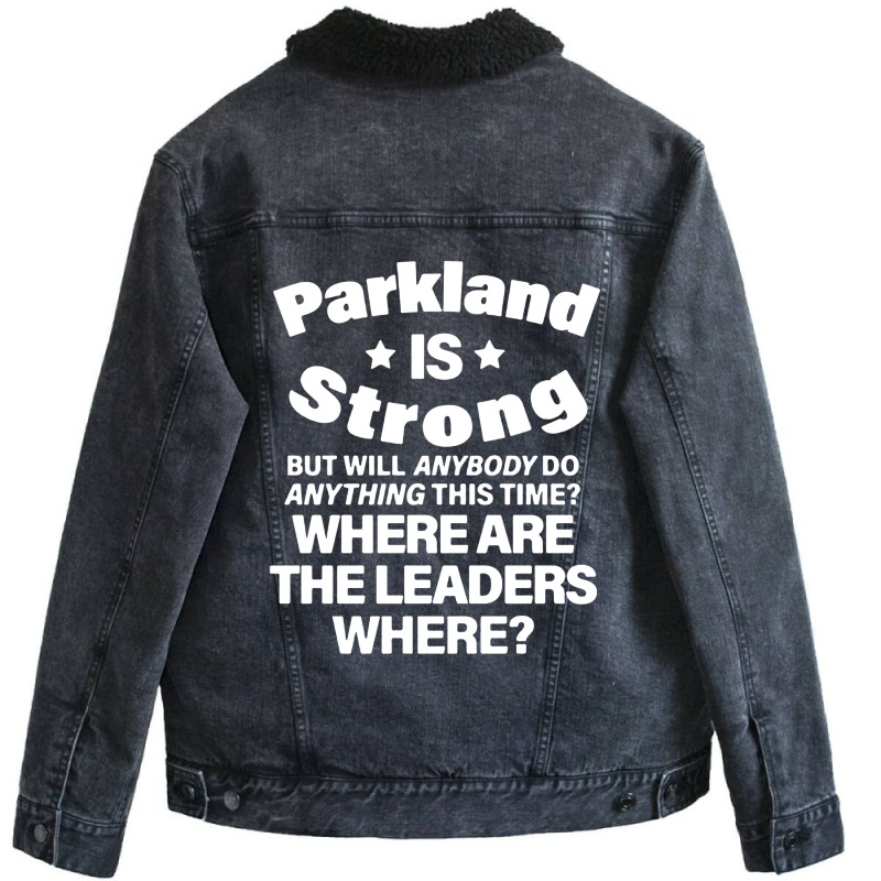 Parkland Is Strong Shooting Unisex Sherpa-lined Denim Jacket | Artistshot