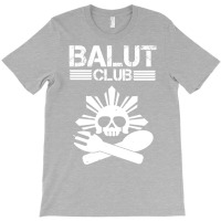 Balut Club T-shirt | Artistshot