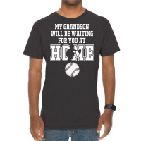 Baseball Catcher Products My Grandson Will Be Waiting For You At Home Vintage T-shirt | Artistshot