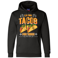 Funny Cinco De Mayo T  Shirt Eating Tacos For Three Pregnancy Twins Ci Champion Hoodie | Artistshot