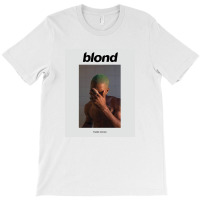 Blond - Frank Ocean T-shirt | Artistshot