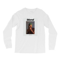 Blond - Frank Ocean Long Sleeve Shirts | Artistshot