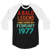 Mens Bald Men Born In February 1977 Funny T Shirt 3/4 Sleeve Shirt | Artistshot