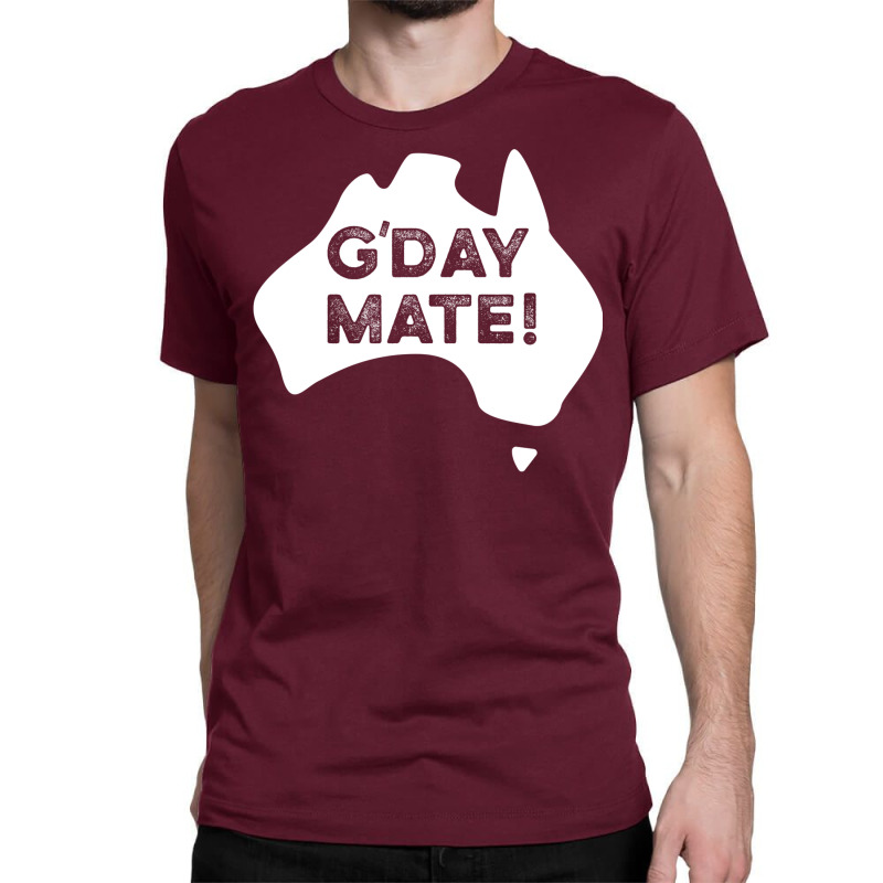 G'day Mate! Classic T-shirt by fattytanyahy | Artistshot