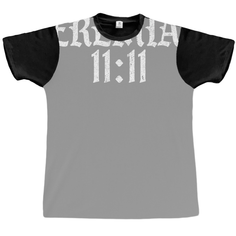 Jeremiah 1111 Graphic T-shirt | Artistshot