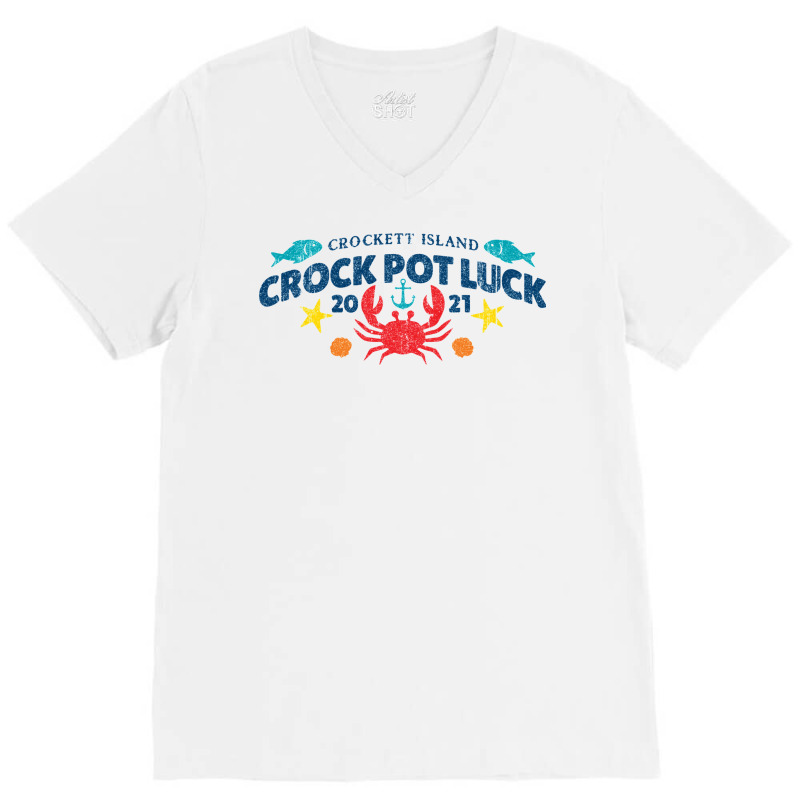 Crockett Island Crock Pot Luck (variant) V-neck Tee | Artistshot