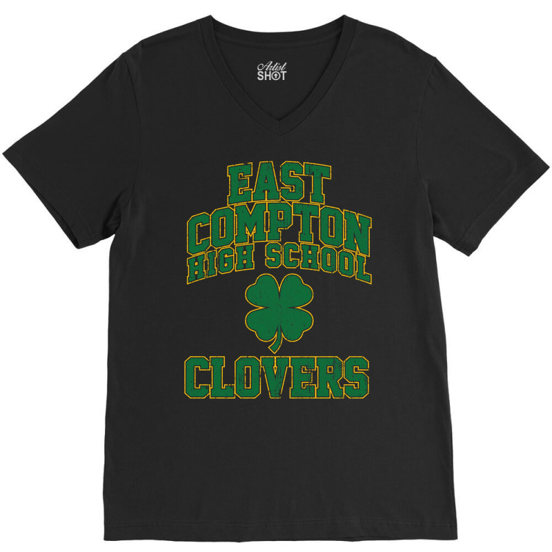 East Compton High School Clovers (variant) V-Neck Tee by xakimhaganeq | Artistshot