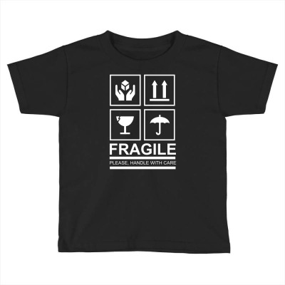 Fragile Toddler T-shirt Designed By Vanotees
