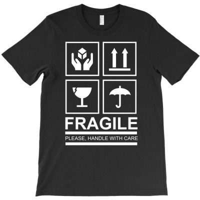 Fragile T-shirt Designed By Vanotees