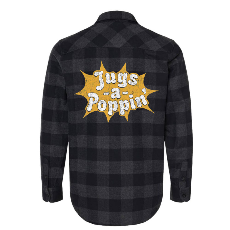 Jugs A Poppin' Flannel Shirt | Artistshot