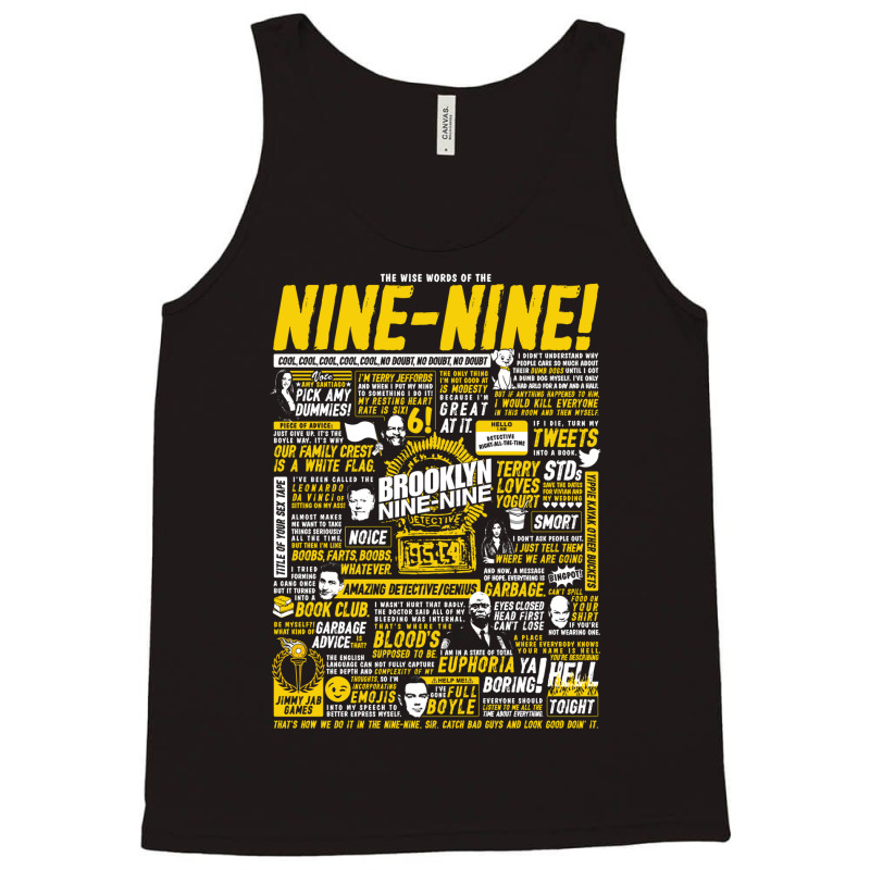 Wise Words Of The Nine Nine Tank Top by millivriju | Artistshot