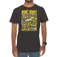 Wise Words Of The Nine Nine Vintage T-shirt | Artistshot