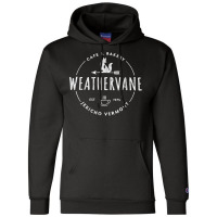 Weathervane Cafe & Bakery Champion Hoodie | Artistshot