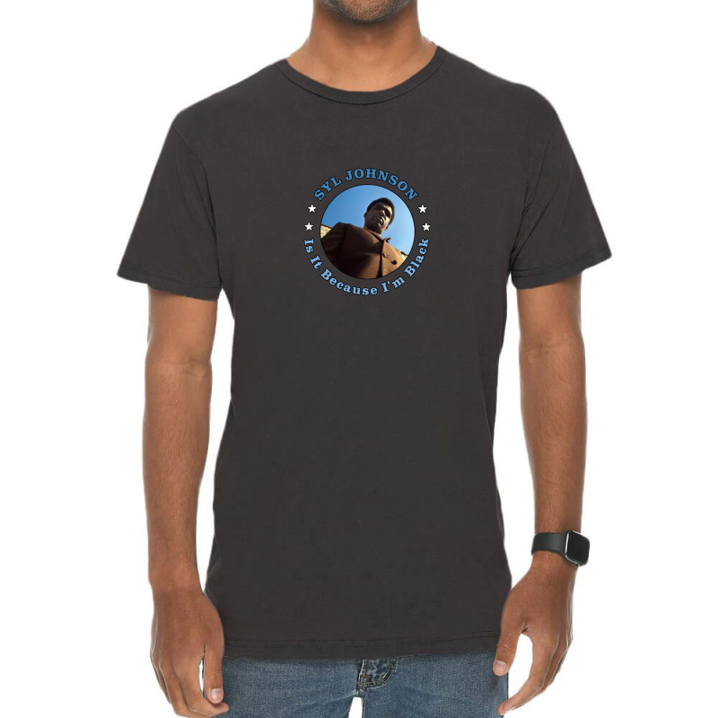 Syl Johnson Is It Because I'm Black Vintage T-Shirt by MichaelGatineau | Artistshot