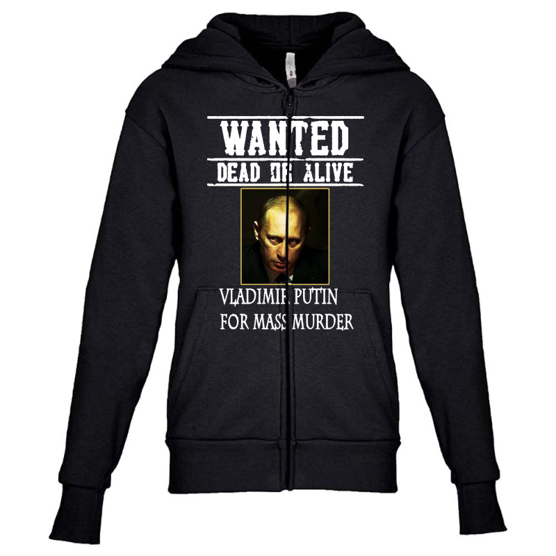 Wanted Dead Or Alive Putin Youth Zipper Hoodie | Artistshot