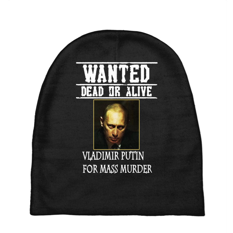 Wanted Dead Or Alive Putin Baby Beanies | Artistshot