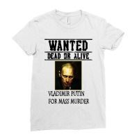 Wanted Dead Or Alive Putin Ladies Fitted T-shirt | Artistshot