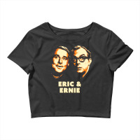 Eric & Ernie Crop Top | Artistshot