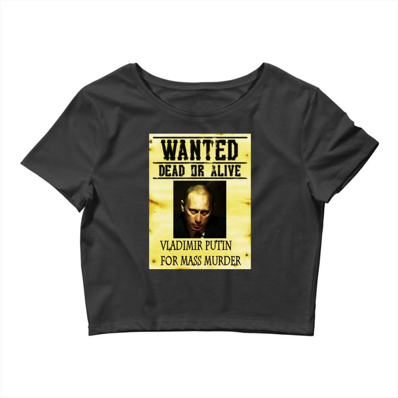 Wanted Dead Or Alive Putin Crop Top | Artistshot