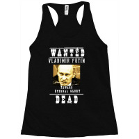 Wanted Vladimir Putin Racerback Tank | Artistshot