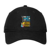 The Best Things In Life Have Strings Attached Guitar Player Guitarist  Adjustable Cap | Artistshot