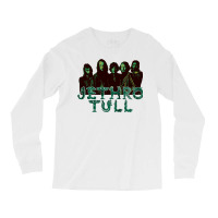 Jethro Tull In Green Too Long Sleeve Shirts | Artistshot