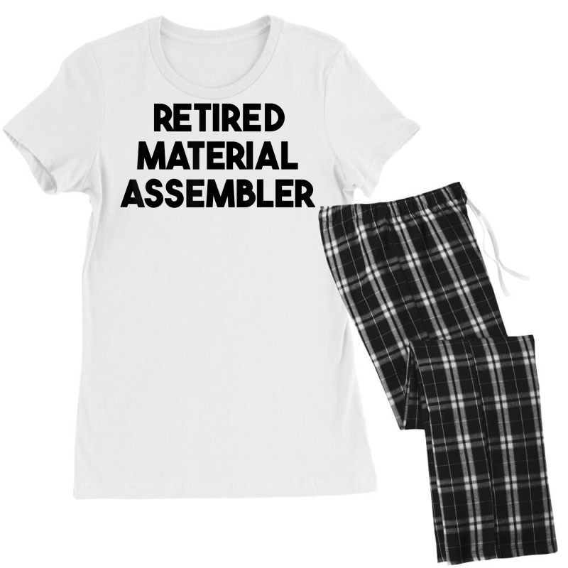 Retired Material Assembler T Shirt Women's Pajamas Set by latodorjnb | Artistshot