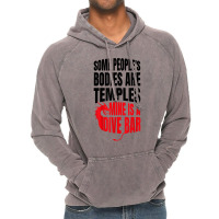 Some People's Bodies Are Temples Mine Is A Dive Bar Funny T Shirt Vintage Hoodie | Artistshot