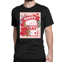 Happy Valentine Day Classic T-shirt | Artistshot