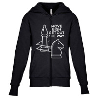 Move Bish Get Out The Way Youth Zipper Hoodie | Artistshot