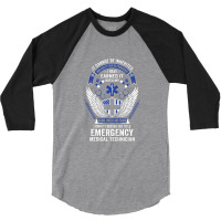 Forever The Title Emergency Medical Technician 3/4 Sleeve Shirt | Artistshot