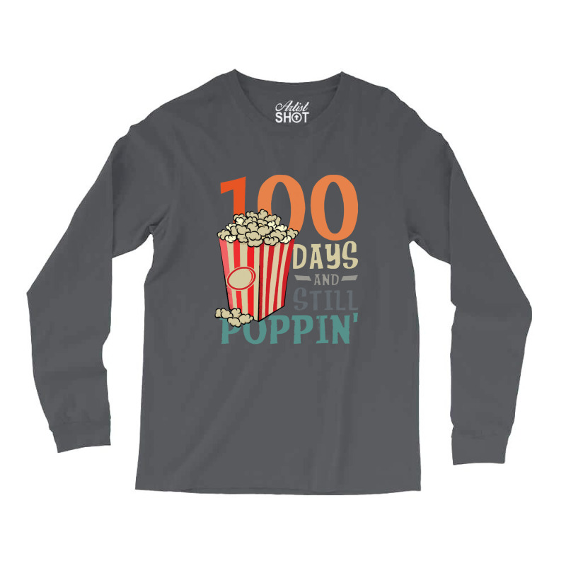 Pop Corn Lover ,100 Days And Still Poppin Long Sleeve Shirts | Artistshot