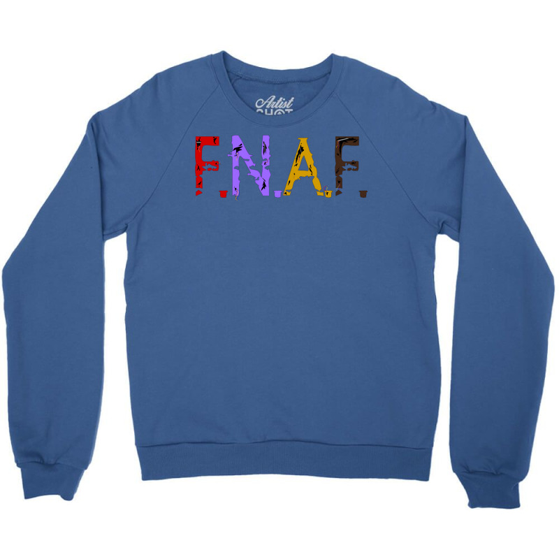 F.n.a.f.     Five Nights At Freddy's Crewneck Sweatshirt by coguaergina9 | Artistshot