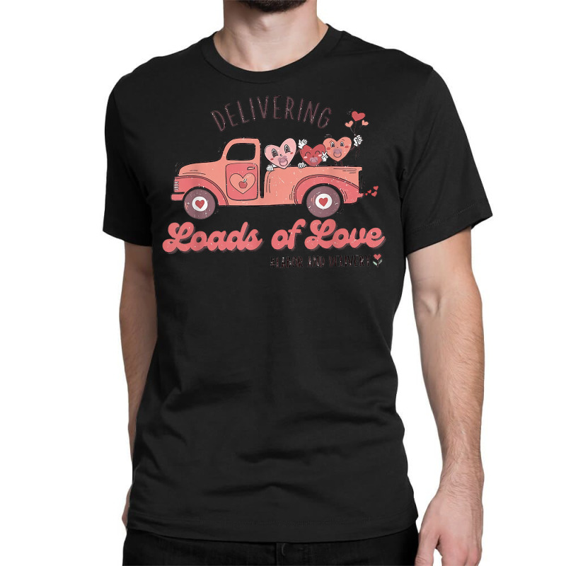 Retro Delivering Loads Of Love L&d Nurse Valentine's Day T Shirt Classic T-shirt by alph0r9bang | Artistshot