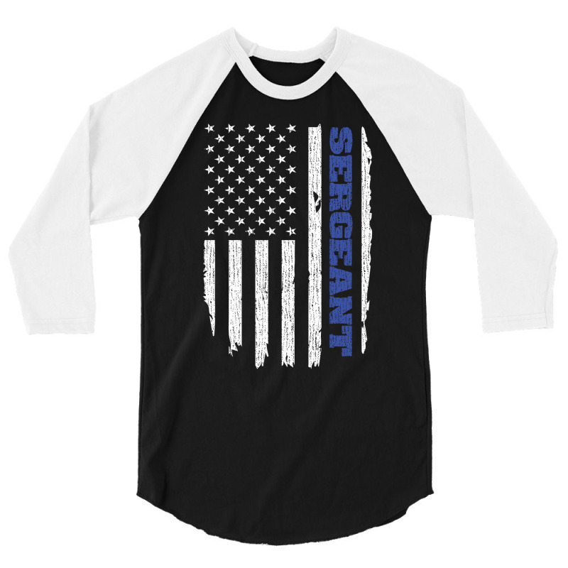 Police Sergeant Thin Blue Line American Flag Usa 3/4 Sleeve Shirt by tiffany.co | Artistshot