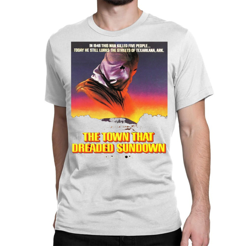 The Town That Dreaded Sundown   Alt Movie Poster Art【﻿Ｈｏｒｒ Classic T-shirt by tsanaisulcef | Artistshot