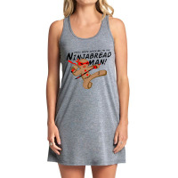 I'm The Ninjabread Man! Tank Dress | Artistshot