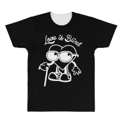 love is blind All Over Men's T-shirt | Artistshot