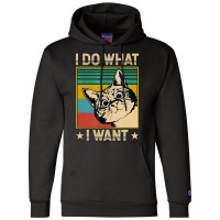 Vintage Cat I Do What I Want Cat Cat Lover Champion Hoodie | Artistshot