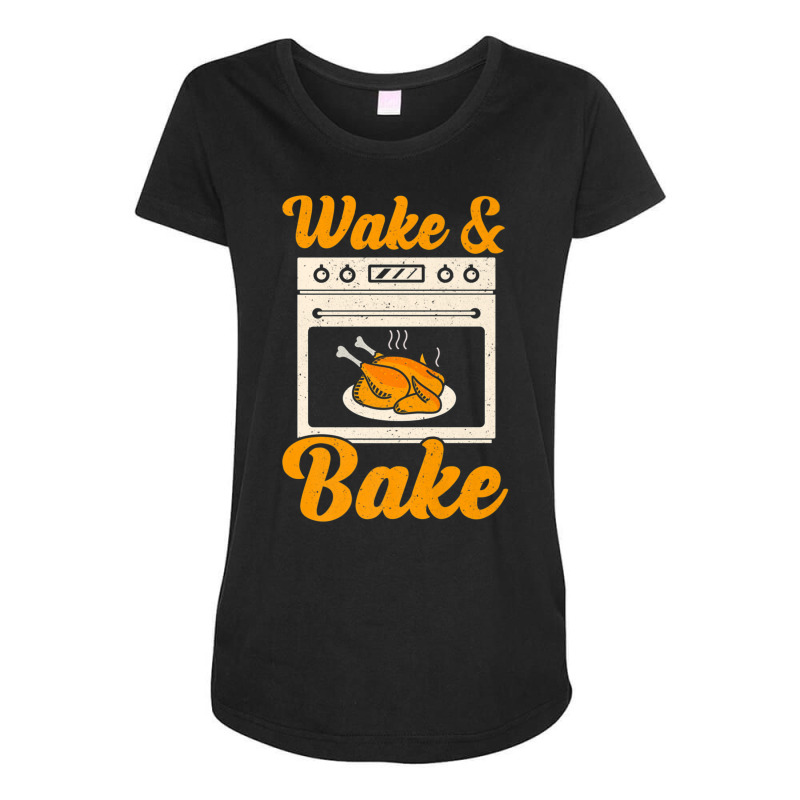 Wake Bake Turkey Feast Meal Dinner Chef Thanksgiving Maternity Scoop Neck T-shirt by namnguyen | Artistshot