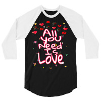 All You Need Is Love 3/4 Sleeve Shirt | Artistshot