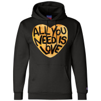 All You Need Is Love Me Champion Hoodie | Artistshot