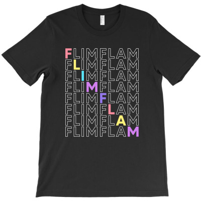 Flim Flam Repeat Colorful T-shirt Designed By Mehtap