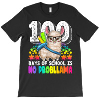 100 Days Of School No Prob Llama Teacher Or Student Gifts T Shirt T-shirt | Artistshot