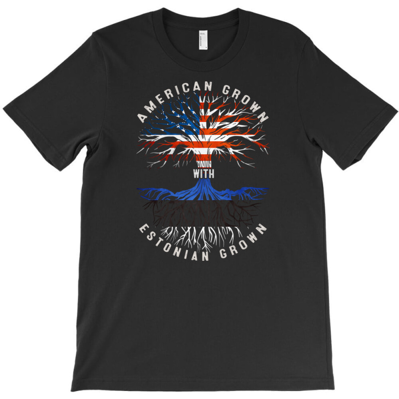 American Grown With Estonian Roots Estonia Flag Usa Flag T-shirt | Artistshot