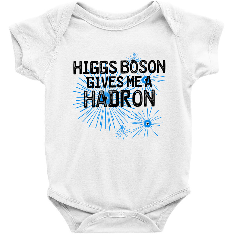 Higgs Boson Gives Me A Hadron Baby Bodysuit by Bakwan Art | Artistshot